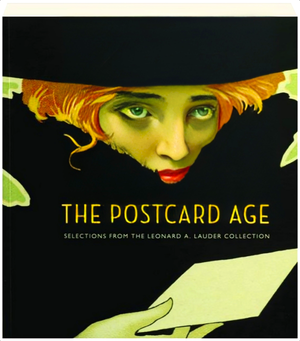 The Postcard Age: Selections from the Leonard A. Lauder Collection Online