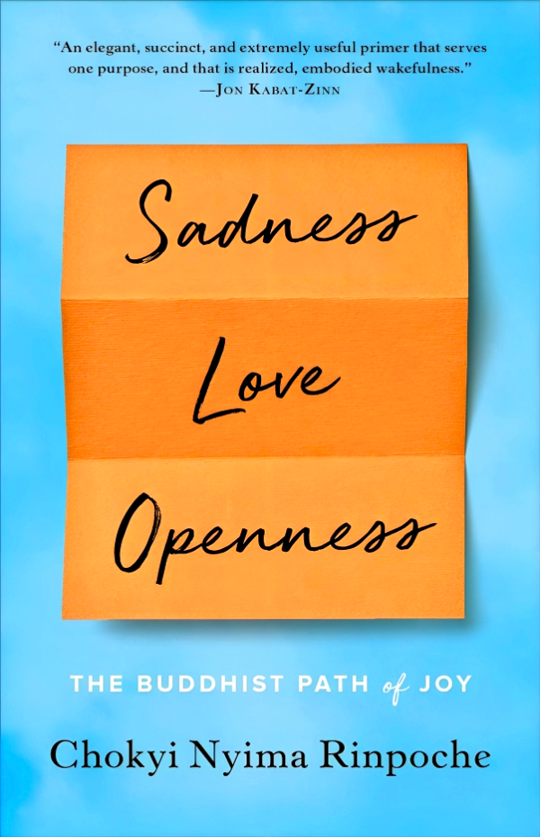 Sadness, Love, Openness: The Buddhist Path of Joy Online now