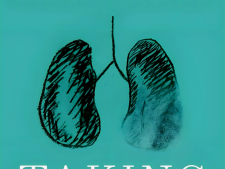 Breath Taking: The Power, Fragility, and Future of Our Extraordinary Lungs Supply